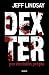 Dexter por decisión propia