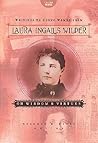 Writings to Young Women from Laura Ingalls Wilder by Laura Ingalls Wilder
