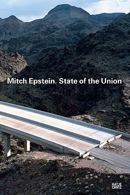 Mitch Epstein: State of the Union (Hardcover)