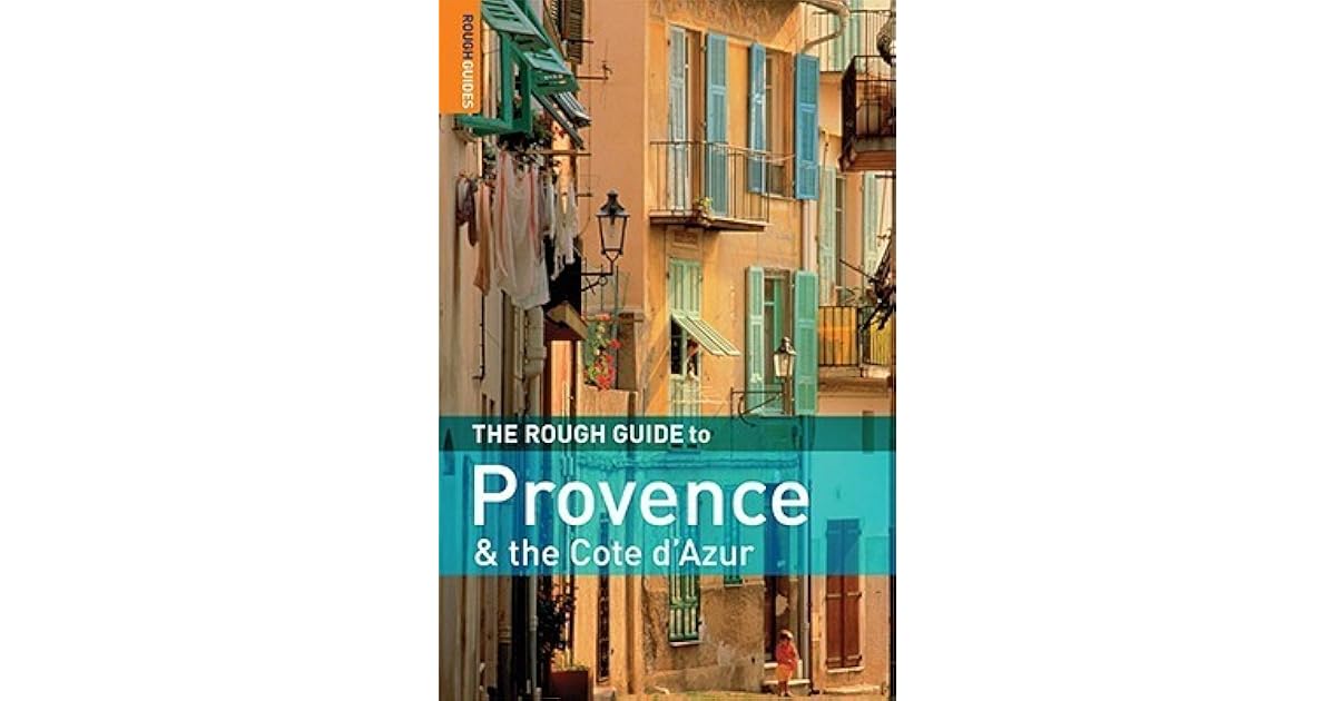 The Rough Guide to Provence amp the Cote dAzur