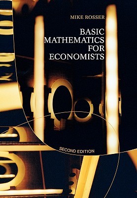 Basic Mathematics for Economists (Paperback)