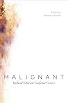 Malignant: Medica...