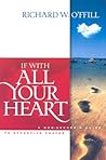 If with All Your Heart: A God-Seeker's Guide to Effective Prayer If with All Your Heart: A God-Seeker's Guide to Effective Prayer