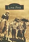 Lone Pine (Images of America: California)