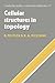 Cellular Structures in Topology (Cambridge Studies in Advanced Mathematics, Series Number 19)