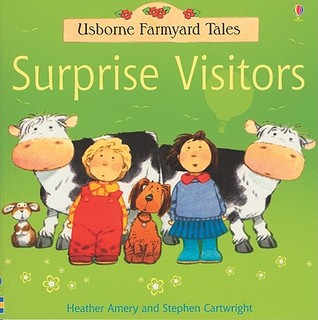 Surprise Visitors (Usborne Farmyard Tales)
