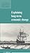 Explaining Long-Term Economic Change by J.L. Anderson