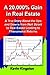 A 20,000% Gain in Real Estate by Kevin Kingston