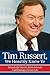 Tim Russert, We Heartily Kn...