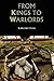 From Kings to Warlords: The Changing Political Structure of Gaelic Ireland in the Later Middle Ages (Studies in Celtic History, 7)