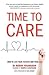 Time to Care: How to Love Y...