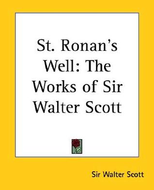 St. Ronan's Well: The Works of Sir Walter Scott (Paperback)