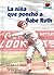 La Niña Que Ponchó a Babe Ruth/The Girl Who Struck Out Babe Ruth (Yo Solo Historia/on My Own History)