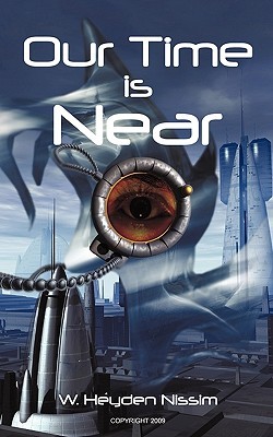 Our Time Is Near (Paperback)