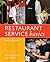 Restaurant Service Basics by Sondra J. Dahmer
