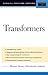 Transformers: Design, Manufacturing, and Materials (Professional Engineering)