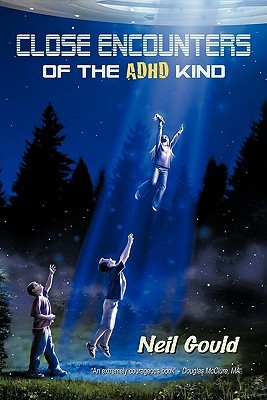 Close Encounters of the ADHD Kind (Paperback)