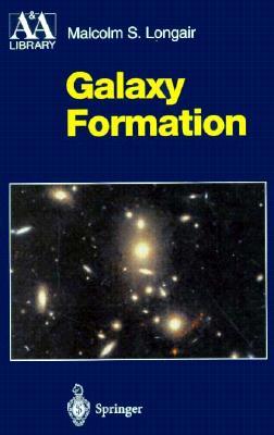 Galaxy Formation (Hardcover)