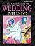 The Collection of Wedding Music: Piano/Vocal/Chords