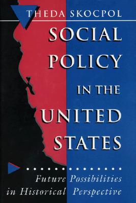 Social Policy in the United States (Paperback)