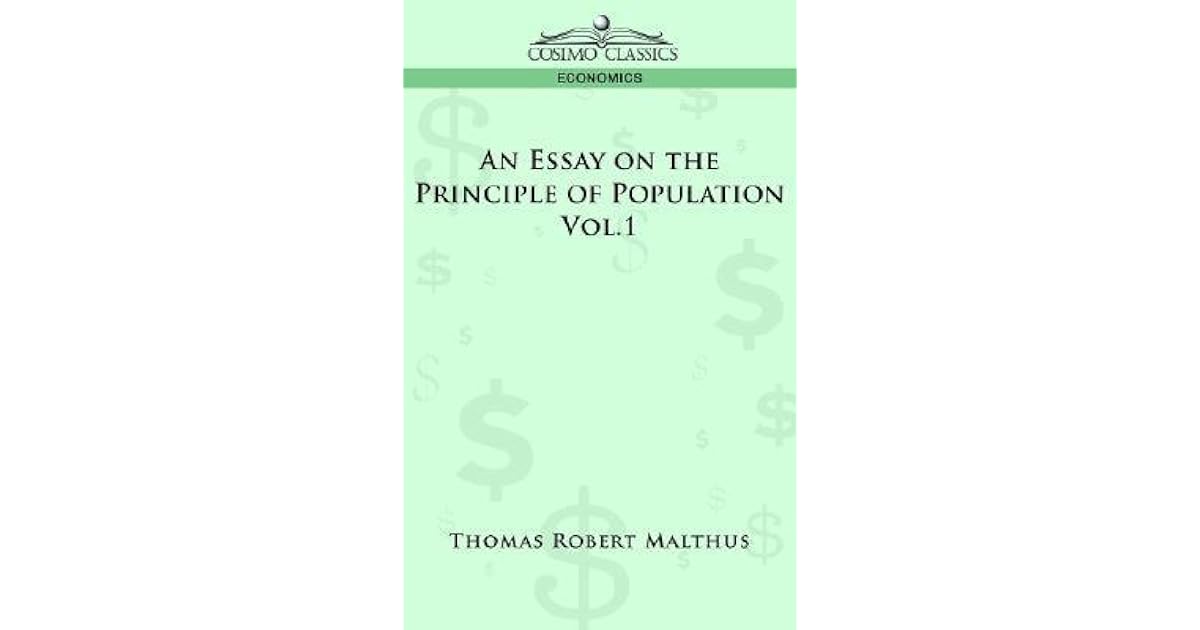 Thomas malthus argued in his essay on the principle of population (1798) that quizlet image