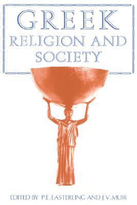 Greek Religion and Society (Paperback)