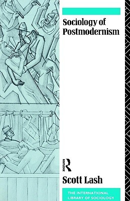 Sociology of Postmodernism (Paperback)