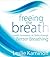 Freeing the Breath: Health,...