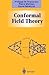 Conformal Field Theory
