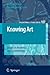 Knowing Art: Essays in Aest...