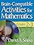 Brain-Compatible Activities for Mathematics, Grades 2-3