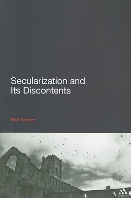 Secularization and Its Discontents (Paperback)