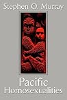 Pacific Homosexualities Pacific Homosexualities