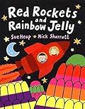 Red Rockets and Rainbow Jelly