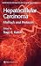 Methods in Molecular Medicine, Volume 45: Hepatocellular Carcinoma: Methods and Protocols