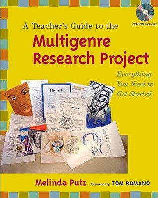 A Teacher's Guide to the Multigenre Research Project: Everything You Need to Get Started (Paperback)
