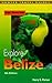 Explore Belize (Explore Belize, 4th ed)