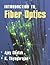 An Introduction to Fiber Optics