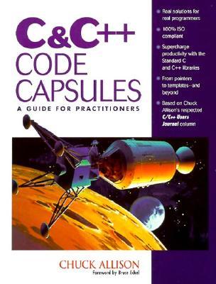C & C++ Code Capsules: A Guide for Practitioners (Paperback)