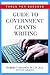 Guide to Government Grants Writing: Tools for Success
