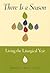 There is a Season: Living the Liturgical Year