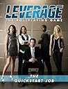 Leverage: The Roleplaying Game: The Quickstart Job
