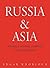 Russia and Asia: Nomadic an...