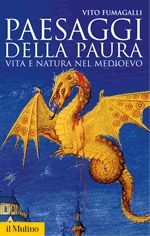 Paesaggi della paura: Vita e natura nel Medioevo (Paperback)