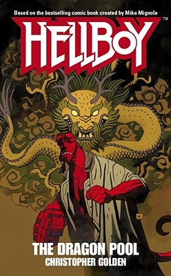 Hellboy: The Dragon Pool (Mass Market Paperback)