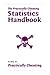 The Practically Cheating Statistics Handbook