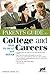 Parent's Guide to College and Careers: How to Help, Not Hover