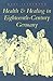 Health and Healing in Eighteenth-Century Germany
