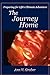 The Journey Home: Preparing for Life's Ultimate Adventure
