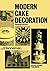 Modern Cake Decoration